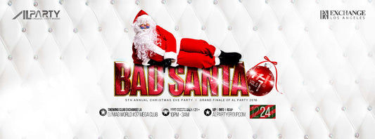 BAD SANTA_Alparty Event